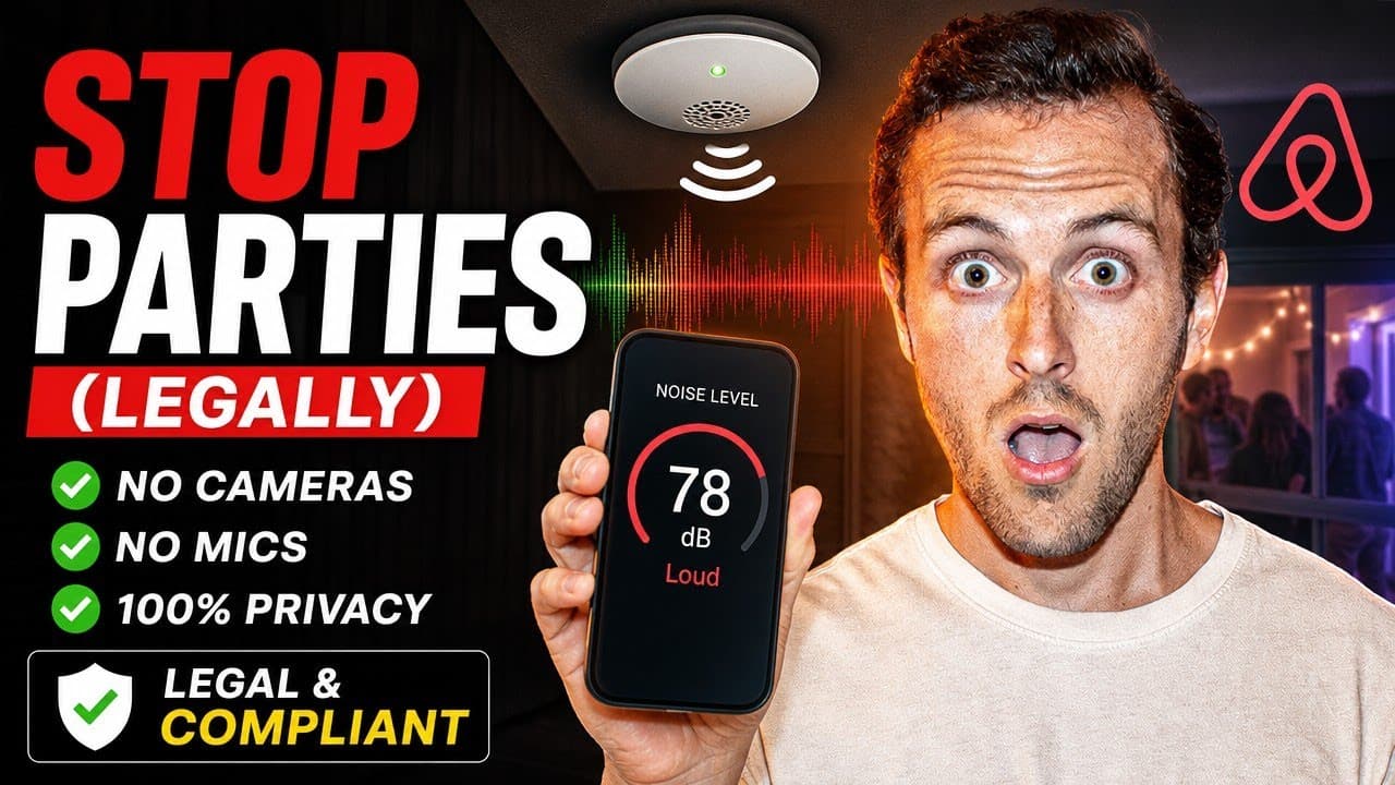 Airbnb Noise Monitoring - Avoid Parties Without Invading Privacy (Legal Setup Guide)