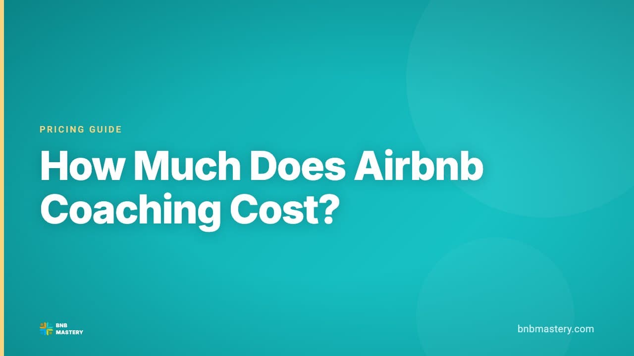 How Much Does Airbnb Coaching Cost in 2026?