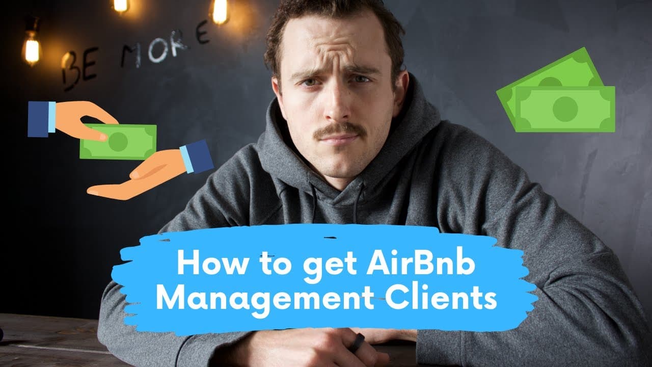 How to Get Airbnb Management Clients: Client Conversion