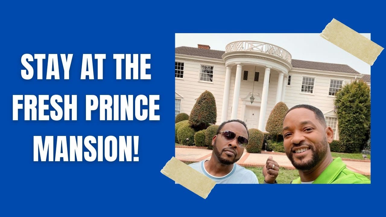 How to Stay in the Fresh Prince of Bel-Air Mansion on Airbnb