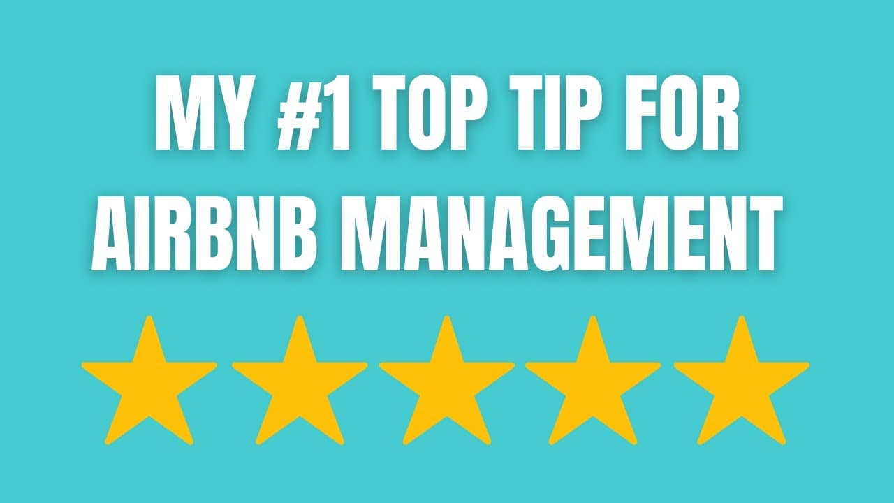 The #1 Secret to Airbnb Management Success in 2026