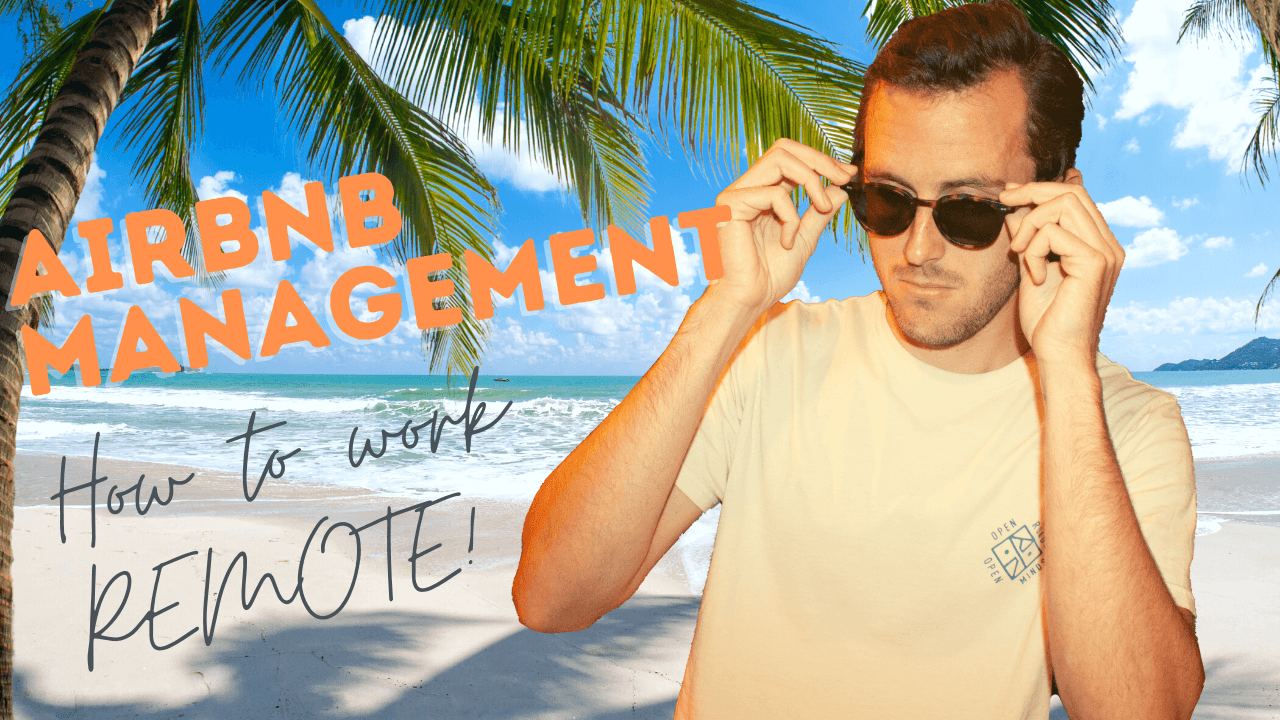 How to Manage Airbnb Remotely: Blog Video Breakdown