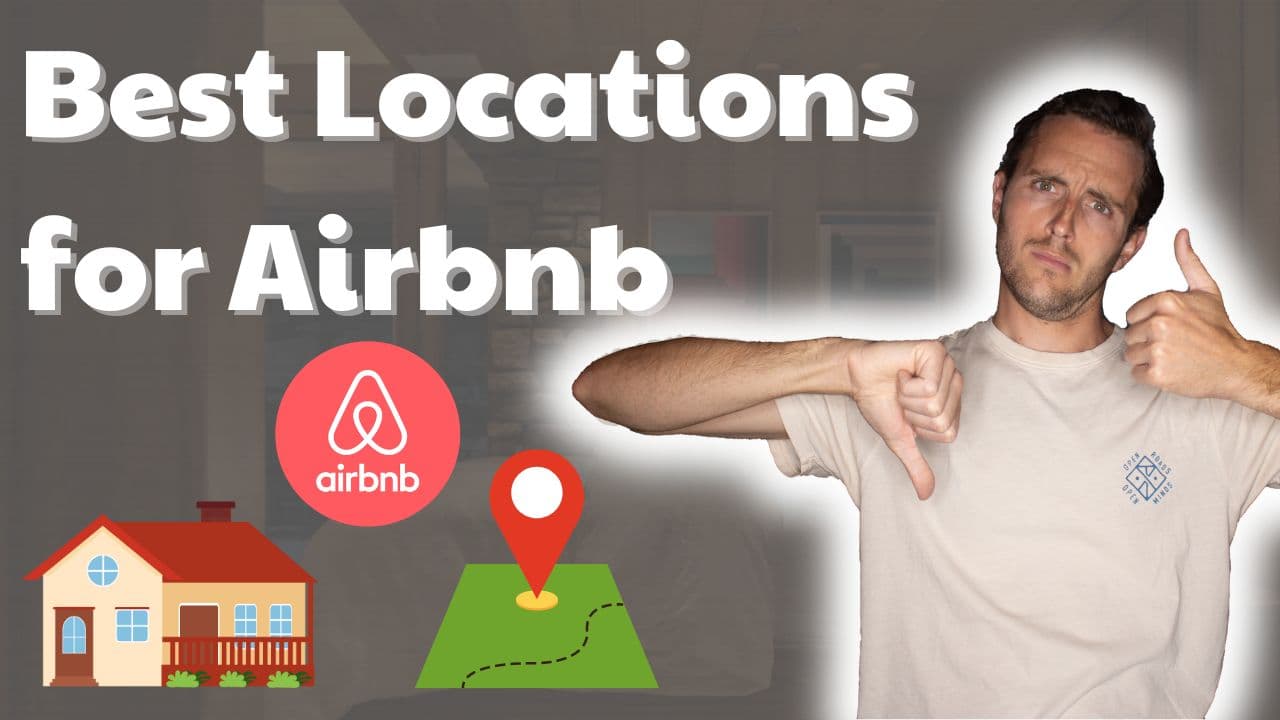 You Should Buy Airbnb’s in These Locations (And Not These…)
