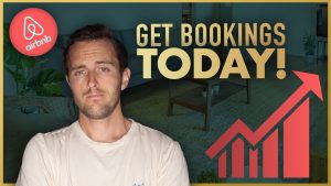 3 Things You NEED to Get Your Airbnb Booked Solid in 2023